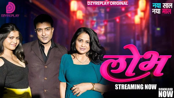 Lobh 2026 S01EP2 Dzyreplay Hindi Web Series