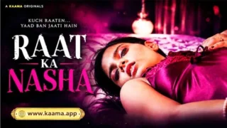Raat Ka Nasha 2026 Kaama Hindi Short Film HD