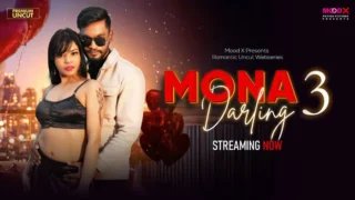 Mona Darling Part 3 2026 MooDX Hindi Web Series HD